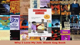 Read  Why I Love My Job Blank Gag Book PDF Online