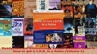 Read  Ready Set Go Cosmetology School Graduate Book 3 How to get a JOB in a Salon Volume Ebook Free