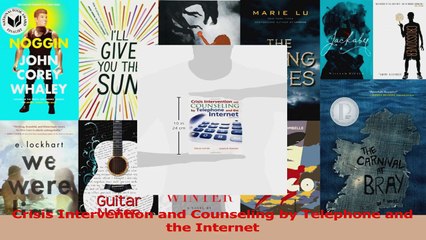 Download  Crisis Intervention and Counseling by Telephone and the Internet PDF Online