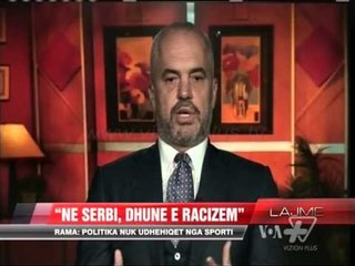 Rama: Politika nuk udhëhiqet nga sporti - News, Lajme - Vizion Plus