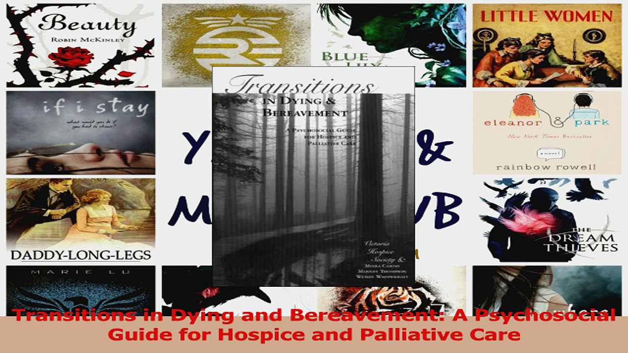 Download  Transitions in Dying and Bereavement A Psychosocial Guide for Hospice and Palliative Care PDF Free