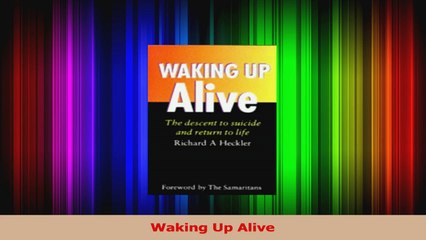 Read  Waking Up Alive Ebook Free