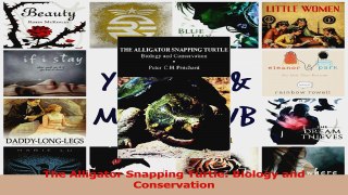 PDF Download  The Alligator Snapping Turtle Biology and Conservation PDF Full Ebook