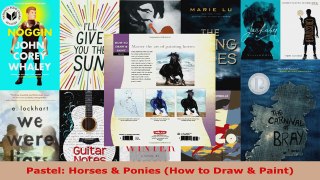 Read  Pastel Horses  Ponies How to Draw  Paint Ebook Free