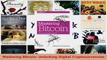 Read  Mastering Bitcoin Unlocking Digital Cryptocurrencies Ebook Free