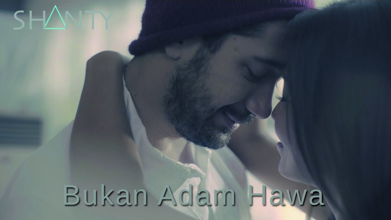 Shanty - Bukan Adam Hawa (Official Music Video)