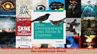 Read  Web Development with Node and Express Leveraging the JavaScript Stack Ebook Free
