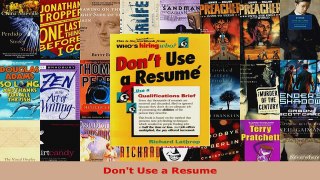 Read  Dont Use a Resume EBooks Online