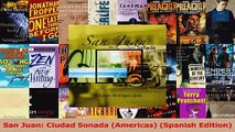 Read  San Juan Ciudad Sonada Americas Spanish Edition Ebook Free