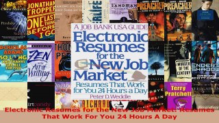 Read  Electronic Resumes for the New Job Market Resumes That Work For You 24 Hours A Day Ebook Free