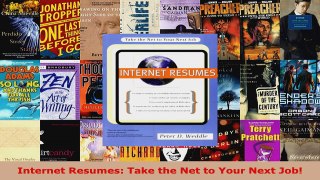 Read  Internet Resumes Take the Net to Your Next Job PDF Online