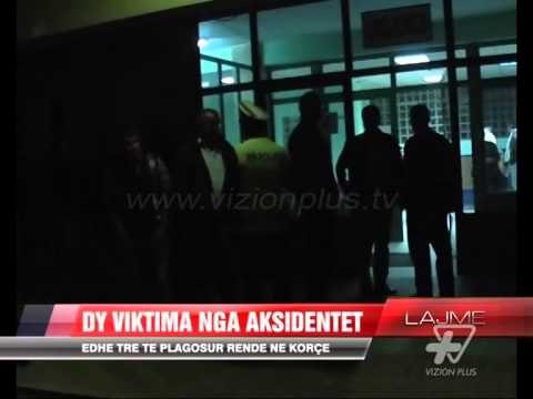 Dy viktima dhe tre të plagosur nga aksidentet - News, Lajme - Vizion Plus