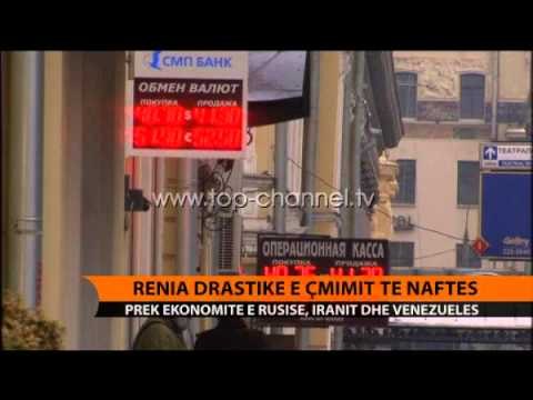 Rënia drastike e çmimit të naftës - Top Channel Albania - News - Lajme
