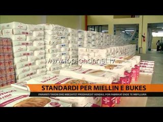 Standardi për miellin e bukës - Top Channel Albania - News - Lajme