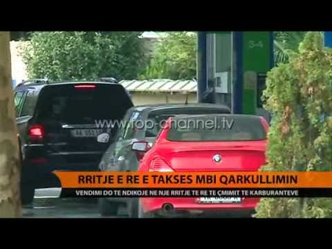 Rritje e re e taksës mbi qarkullimin - Top Channel Albania - News - Lajme