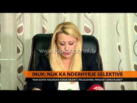 INUK: Nuk ka ndërhyrje selektive - Top Channel Albania - News - Lajme