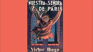 Nuestra señora de París - Victor Hugo - Audiolibro