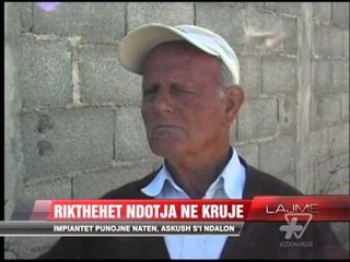 Rikthehet ndotja në Krujë - News, Lajme - Vizion Plus