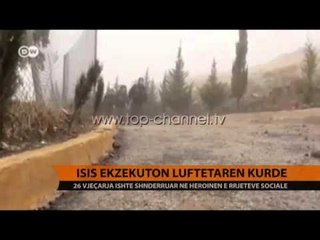 Download Video: ISIS ekzekuton luftëtaren kurde - Top Channel Albania - News - Lajme