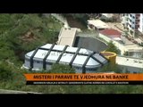 Misteri i parave të vjedhura në bankë, dëshmon gruaja e Bitrajt - Top Channel Albania - News - Lajme