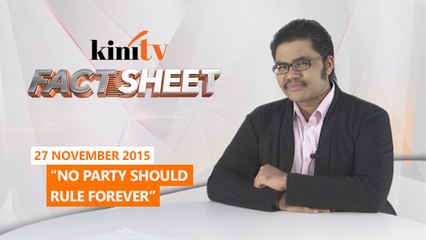 Fact Sheet - November 27: "No party should rule forever"