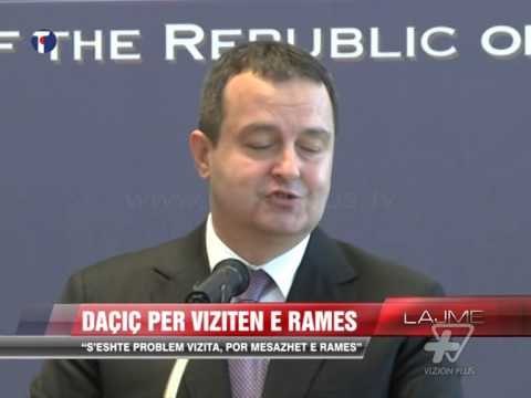 Daçiç për vizitën e Ramës - News, Lajme - Vizion Plus