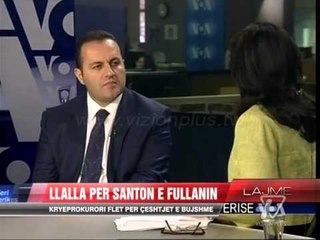 Llalla per Santon e Fullanin - News, Lajme - Vizion Plus
