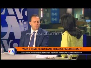 “Nuk e dimë se ku kanë shkuar paratë e BSH” - Top Channel Albania - News - Lajme