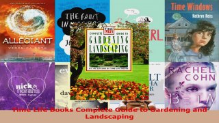 Read  Time Life Books Complete Guide to Gardening and Landscaping EBooks Online