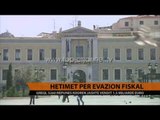 Hetime për evazion fiskal  - Top Channel Albania - News - Lajme
