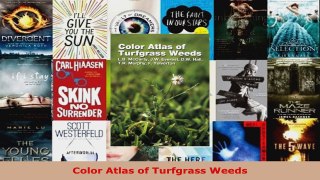 Read  Color Atlas of Turfgrass Weeds Ebook Free