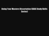 Doing Your Masters Dissertation (SAGE Study Skills Series) [PDF Download] Online