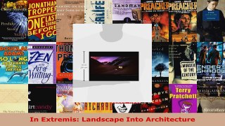 Download  In Extremis Landscape Into Architecture Ebook Free