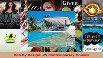 Read  Bali By Design 25 Contemporary Houses Ebook Free