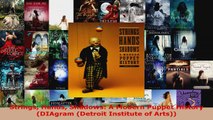 Read  Strings Hands Shadows A Modern Puppet History DIAgram Detroit Institute of Arts Ebook Free