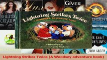 Read  Lightning Strikes Twice A Woodsey adventure book PDF Online