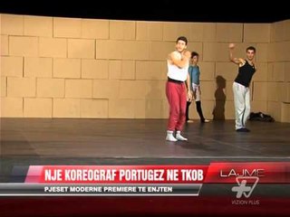 Një koreograf portugez ne TKOB - News, Lajme - Vizion Plus