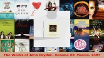 Download  The Works of John Dryden Volume VI Poems 1697 Ebook Free