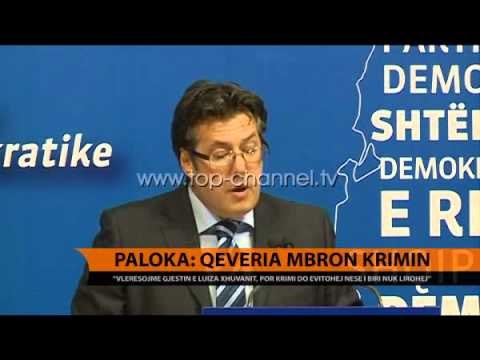 Paloka: Qeveri mbron krimin - Top Channel Albania - News - Lajme