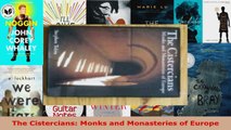 Read  The Cistercians Monks and Monasteries of Europe EBooks Online