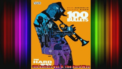 100 Bullets Vol 8 The Hard Way