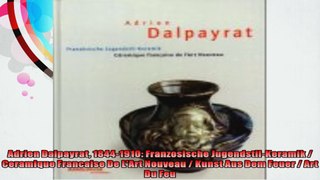 Adrien Dalpayrat 18441910 Franzosische JugendstilKeramik  Ceramique Francaise De LArt
