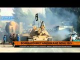 Bombardimet amerikane ndaj ISIS - Top Channel Albania - News - Lajme