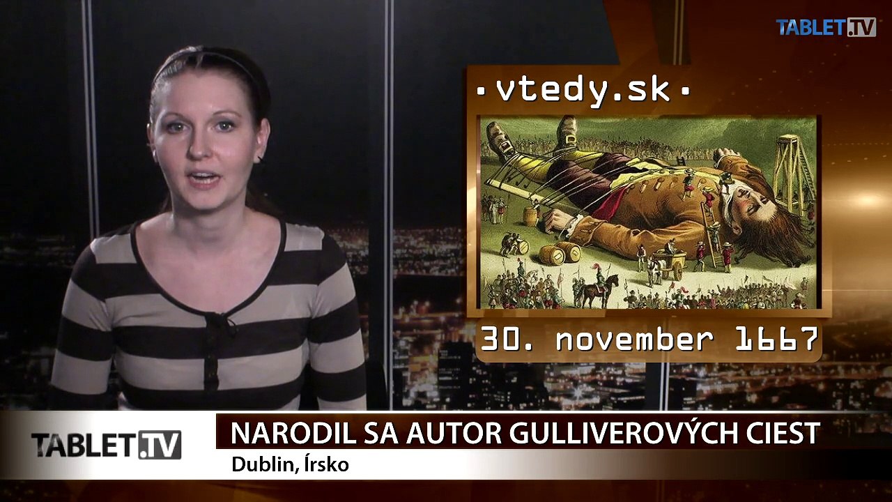Stalo sa VTEDY: Narodil sa autor Gulliverových ciest