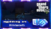 GTA V PC Mods - GTA 5 For Super Low PC's 5.0 [Final]- Tutorial (ESPAÑOL)