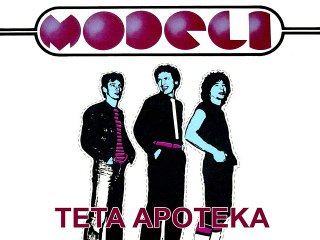MODELI - Teta Apoteka (1981)