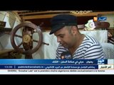 الشلف : صناعة السفن للديكور .. مهنة تتطلب الصبر والجهد