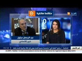 عبد الرحمان مبتول..الحالة الإقتصادية الجزائرية لا تسمح بتمويل البنوك للمشاريع التنموية