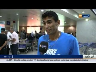 المنتخب الوطني لألعاب القوى يعود للجزائر بعد خيبة مونديال الصين