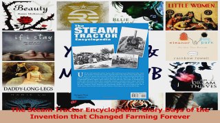 Read  The Steam Tractor Encyclopedia Glory Days of the Invention that Changed Farming Forever Ebook Online
